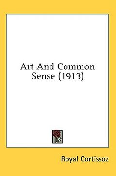 portada art and common sense (1913) (en Inglés)