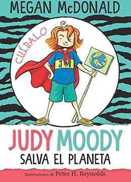 portada Judy Moody Salva El Planeta/ Judy Moody Saves the World! (in Spanish)