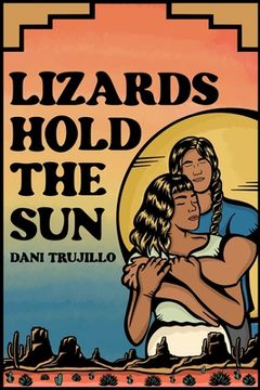 portada Lizards Hold the Sun (en Inglés)