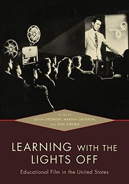 portada Learning With the Lights Off: Educational Film in the United States (en Inglés)