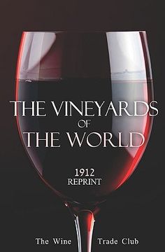 portada the vineyards of the world 1912 reprint (in English)