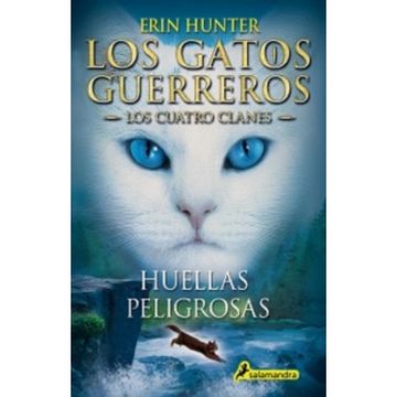 portada Huellas Peligrosas (Los Gatos Guerreros | los Cuatro Clanes 5)