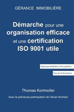 portada Gerance immobiliere: Demarche pour une organisation efficace & une certification ISO 9001 utile (in French)