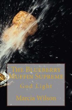 portada The Blueberry Muffin Supreme: God Light (en Inglés)