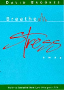 portada Breathe Stress Away: How to Breathe new Life Into Your Life (in English)