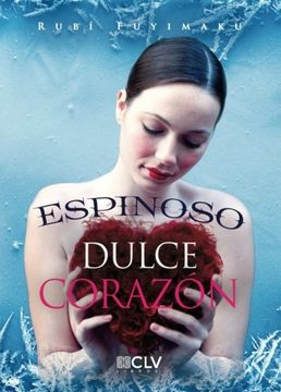 portada Espinoso dulce corazón (Spanish Edition)