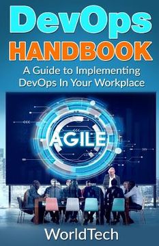 portada DevOps Handbook: A Guide To Implementing DevOps In Your Workplace (en Inglés)
