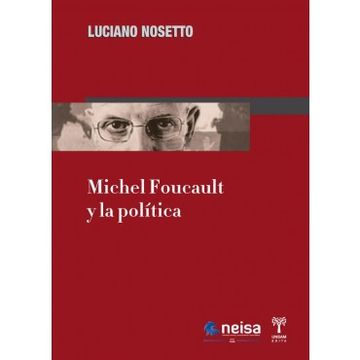 portada Michel Foucault y la Politica (in Spanish)