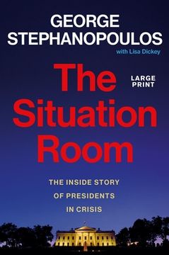 portada The Situation Room: The Inside Story of Presidents in Crisis (in English)