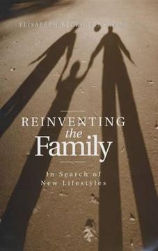 portada reinventing the family: in search of new lifestyles