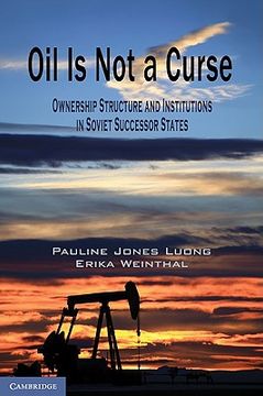 portada Oil is not a Curse Paperback (Cambridge Studies in Comparative Politics) (in English)