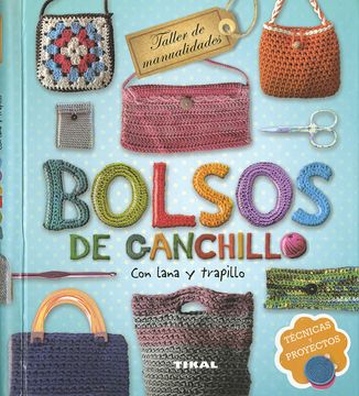portada Bolsos de Ganchillo con Lana y Trapillo (in Spanish)