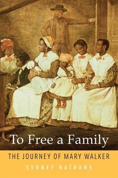 portada To Free a Family: The Journey of Mary Walker 