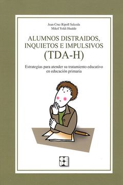portada Alumnos Distraidos, Inquietos e Impulsivos (Tda-H) (in Spanish)