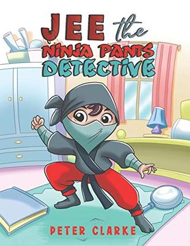portada Jee the Ninja Pants Detective (en Inglés)