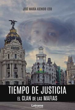 portada Tiempo de Justicia: El Clan de las Mafias (in Spanish)