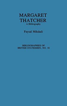 portada Margaret Thatcher: A Bibliography (en Inglés)