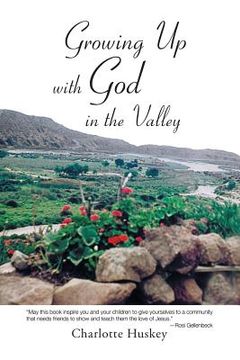 portada Growing up with God in the Valley (in English)
