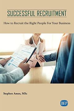 portada Successful Recruitment: How to Recruit the Right People for Your Business (en Inglés)