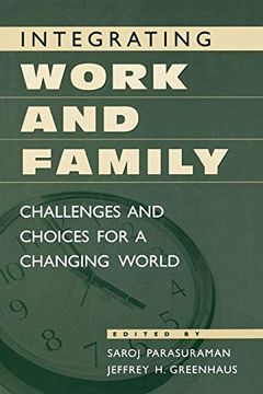 portada Integrating Work and Family: Challenges and Choices for a Changing World (en Inglés)