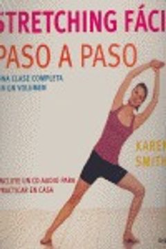 portada Stretching facil paso a paso/ The Easy Stretching Workbook (Spanish Edition)