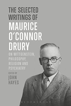portada The Selected Writings of Maurice O'Connor Drury: On Wittgenstein, Philosophy, Religion and Psychiatry