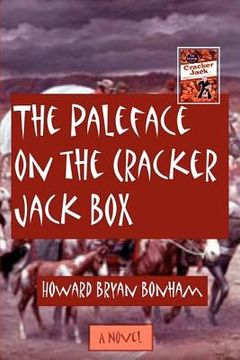 portada the paleface on the cracker jack box (en Inglés)