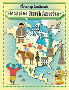 portada Mapping North America (Close-Up Continents) (en Inglés)