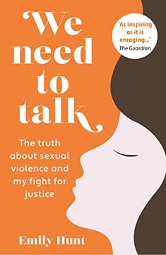 portada We Need to Talk: The Truth About Sexual Violence and my Fight for Justice (200) (in English)