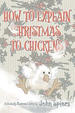 portada How to Explain Christmas to Chickens (en Inglés)