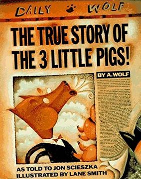 portada The True Story of the Three Little Pigs (Viking Kestrel Picture Books) (en Inglés)