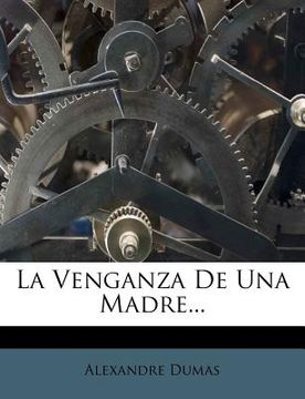 portada la venganza de una madre...