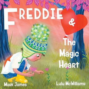 portada Freddie and the Magic Heart