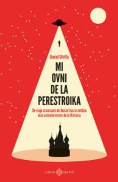 portada Mi Ovni en la Perestroika (in Spanish)