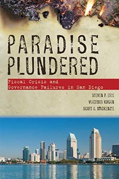 portada Paradise Plundered: Fiscal Crisis and Governance Failures in san Diego (en Inglés)