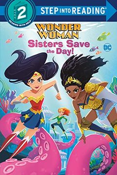 portada Sisters Save the Day! (dc Super Heroes: Wonder Woman) (Step Into Reading) (en Inglés)