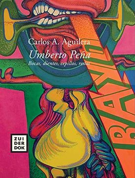 portada Umberto Peña. Bocas, Dientes, Cepillos, Restos (in Spanish)