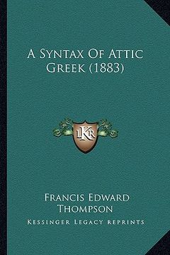 portada a syntax of attic greek (1883) (en Inglés)