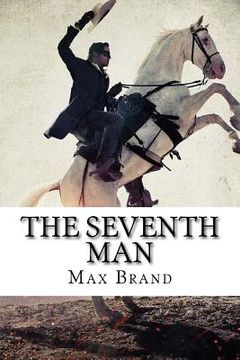 portada The Seventh Man Max Brand (en Inglés)