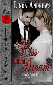 portada A Kiss and A Dream: Volume 6 (Love's Great War)