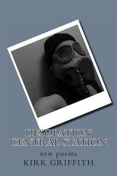 portada Desolation Central Station: new poems (in English)