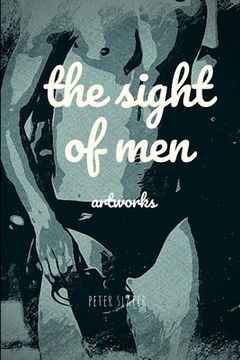 portada The Sight of men (in English)