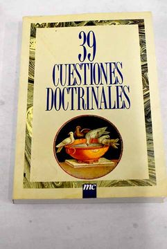 portada Treinta y Nueve Cuestiones Doctrinales (in Spanish)