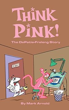 portada Think Pink: The Story of DePatie-Freleng (hardback)