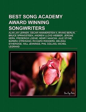 portada best song academy award winning songwriters: alan jay lerner, oscar hammerstein ii, irving berlin, bruce springsteen, andrew lloyd webber