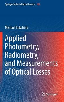 portada applied photometry, radiometry, and measurements of optical losses