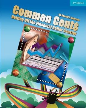 portada Common Cent$: Getting Off the Financial Roller Coaster