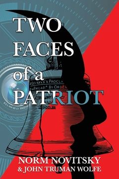 portada Two Faces of a Patriot (en Inglés)