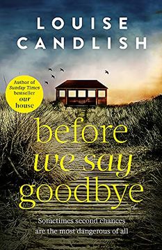 portada Before we say Goodbye: The Addictive, Heart-Wrenching Novel From the Sunday Times Bestselling Author 