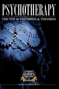 portada Psychotherapy: The Top 50 Theorists and Theories (en Inglés)